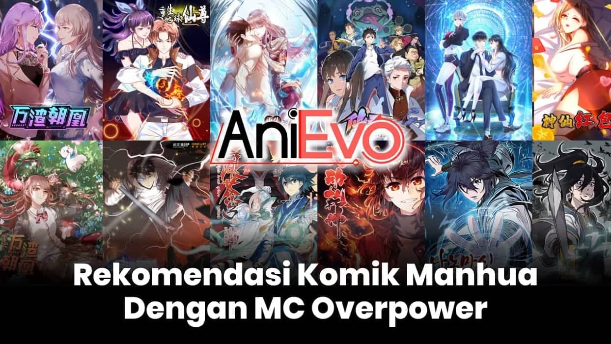 Rekomendasi Komik Manhua Dengan MC Overpower