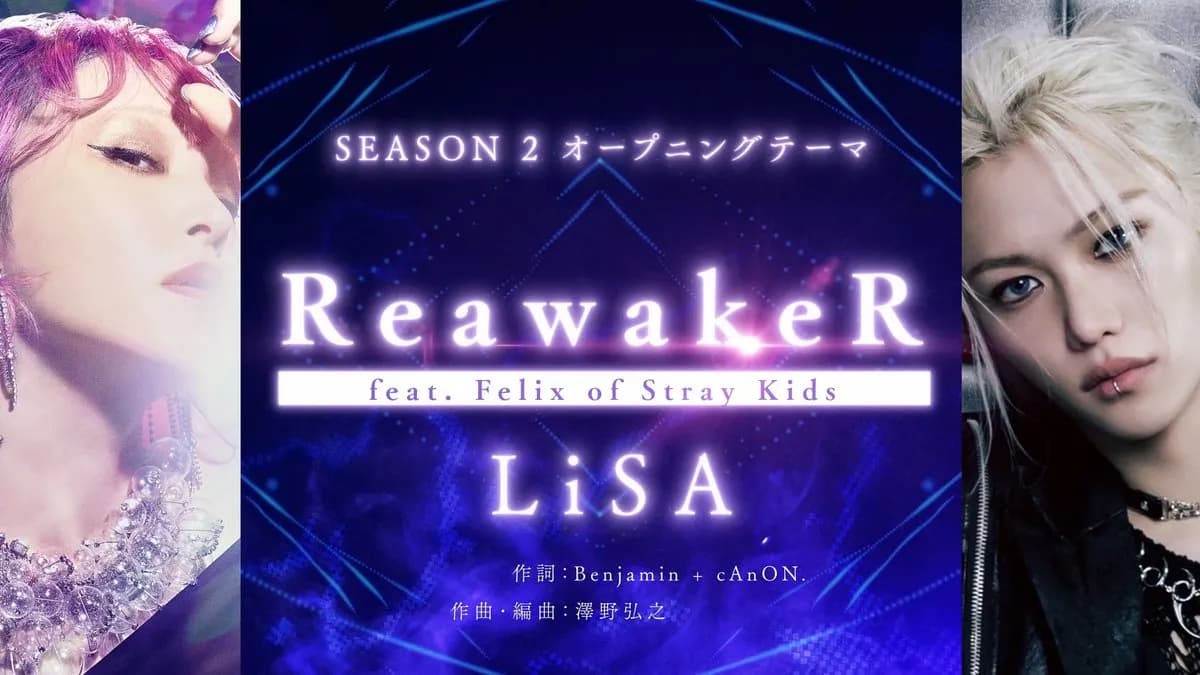 Solo Leveling S2 Makin Panas! OP-nya Dibawain LiSA Bareng Felix SKZ!