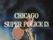 Poster Ginga Hyouryuu Vifam: Chicago Super Police 13