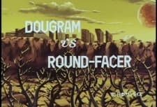 Poster DOUGRAM vs ROUND-FACER