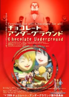Poster Chocolate Underground the Movie