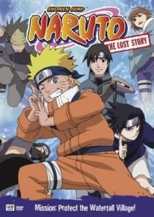 Poster Naruto: The Lost Story - Mission: Protect the Waterfall Village