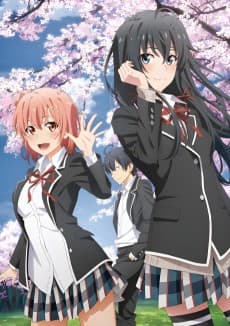 Poster Yahari Ore no Seishun Love Come wa Machigatteiru. Kan: Dakara, Shishunki wa Owarazu ni, Seishun wa Tsuzuiteiku.