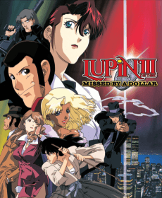 Poster Lupin the 3rd: Missed By A Dollar