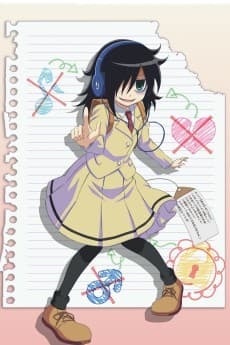 Poster WataMote: No Matter How I Look At It, It's You Guys' Fault I'm Not Popular!