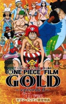 Poster ONE PIECE FILM: GOLD - episode 0 711ver.
